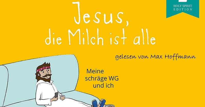 Cover des Romans "Jesus, die Milch ist alle"